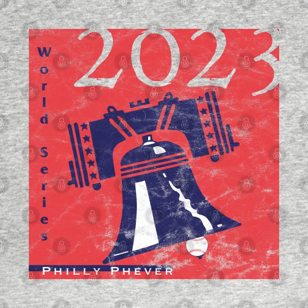 Phillies 2023 World Series distressed by YOPD Artist